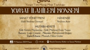 Yozgat’a özgü İlahiler seslendirilecek